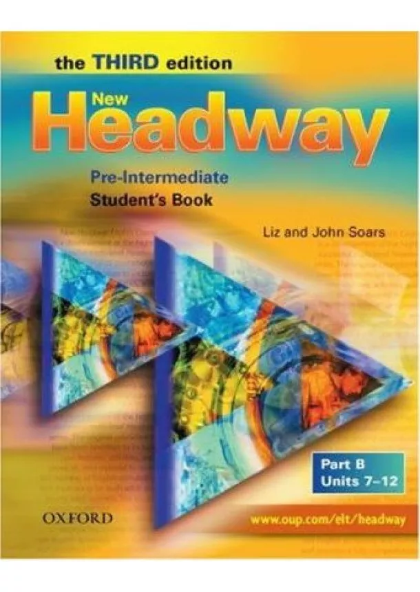 John Soars, Liz Soars - New Headway Pre-Intermediate - Student´s Book B - Third Edition