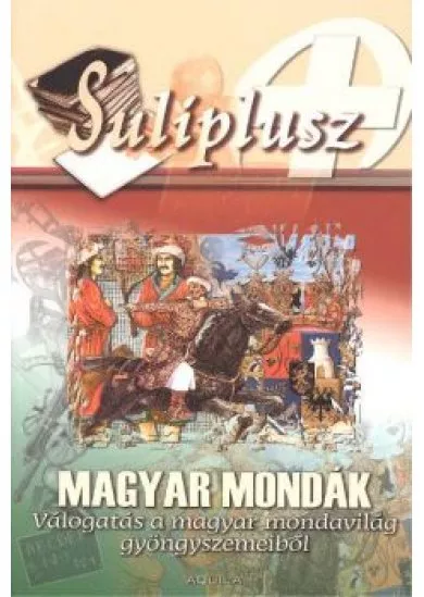 Suliplusz /Magyar mondák