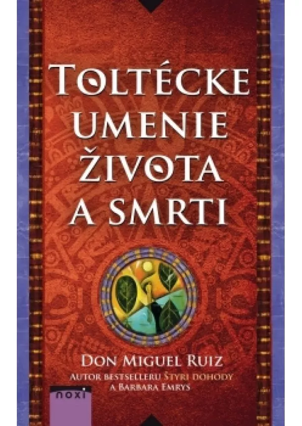 Barbara, Don Miguel Ruiz, Emrys - Toltécke umenie života a smrti