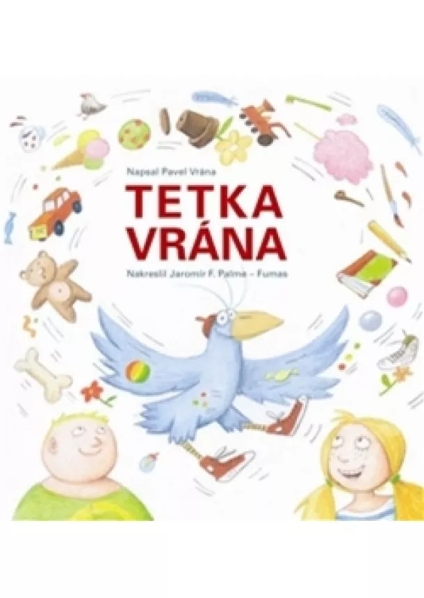 Pavel Vrána - Tetka vrána