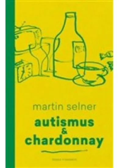 Autismus & Chardonnay