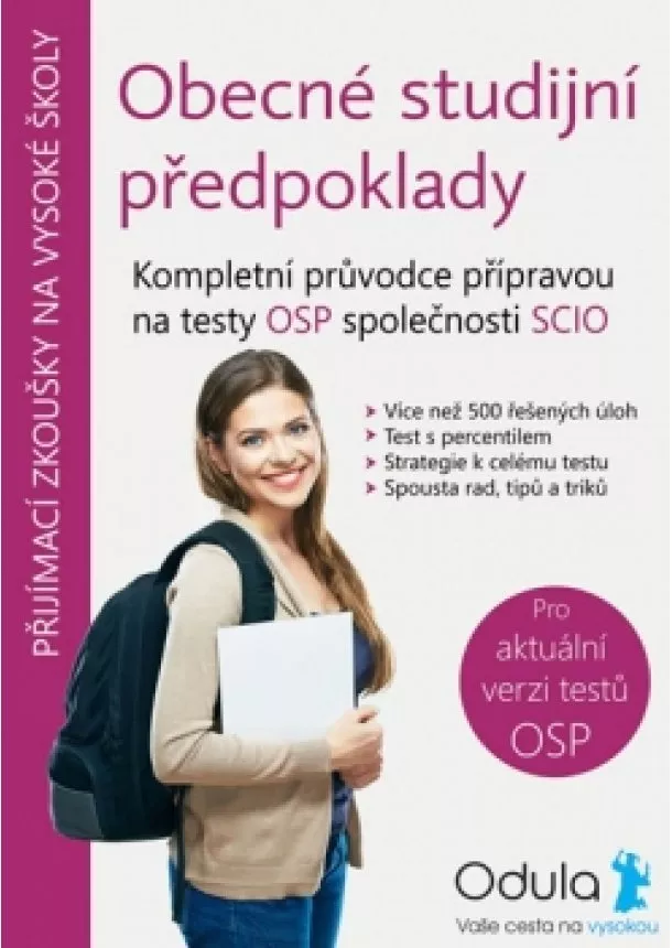 Kolektív - Obecné studijní předpoklady: Kompletní průvodce přípravou na testy OSP společnosti SCIO