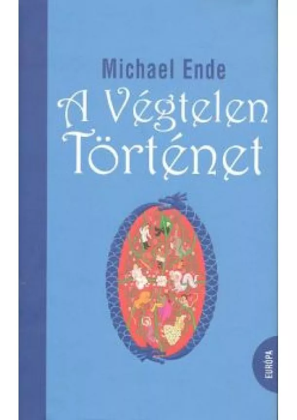 Michael Ende - A VÉGTELEN TÖRTÉNET