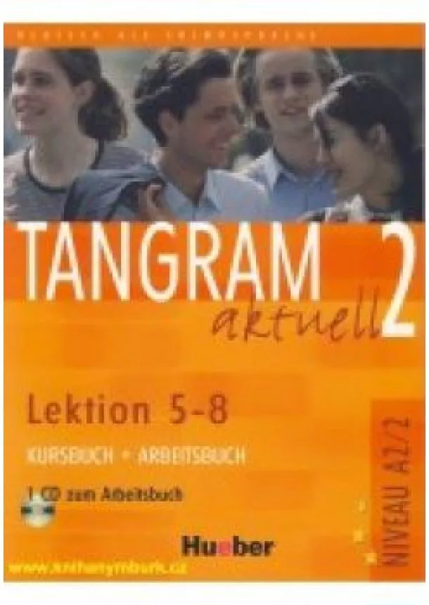 Lena Töpler - Tangram aktuell 2: Lektion 5-8: Kursbuch + Arbeitsbuch mit Audio-CD