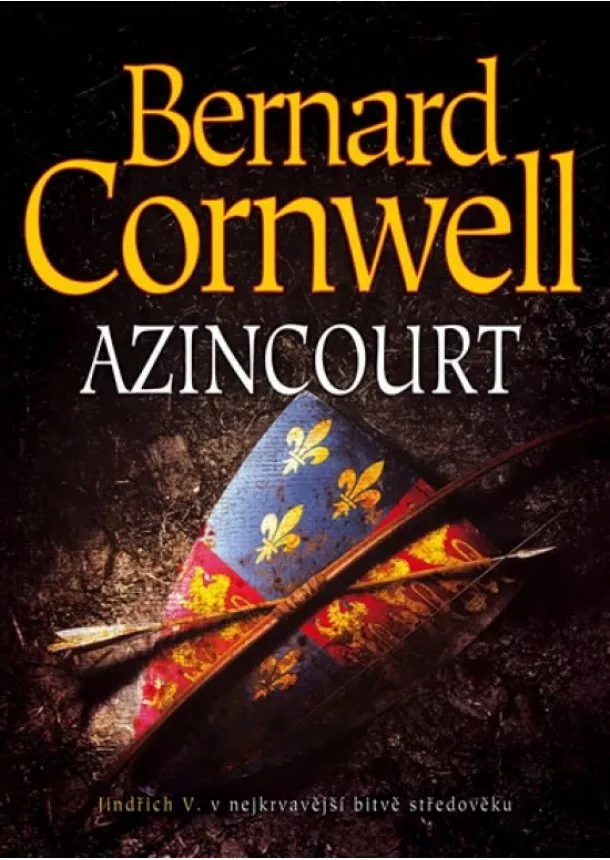 Bernard Cornwell - Azincourt