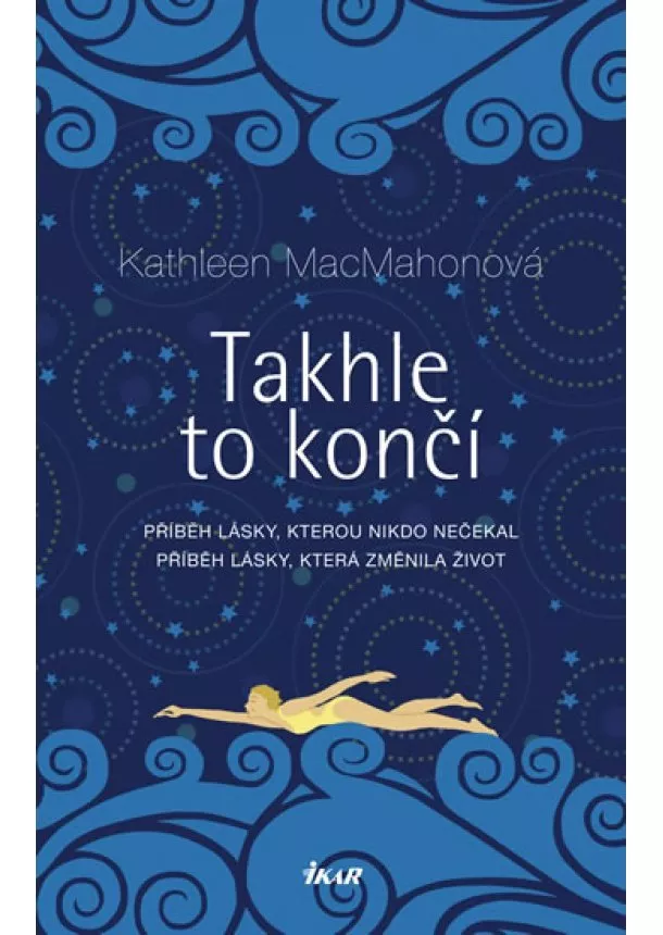 Kathleen McMahonová - Takhle to končí