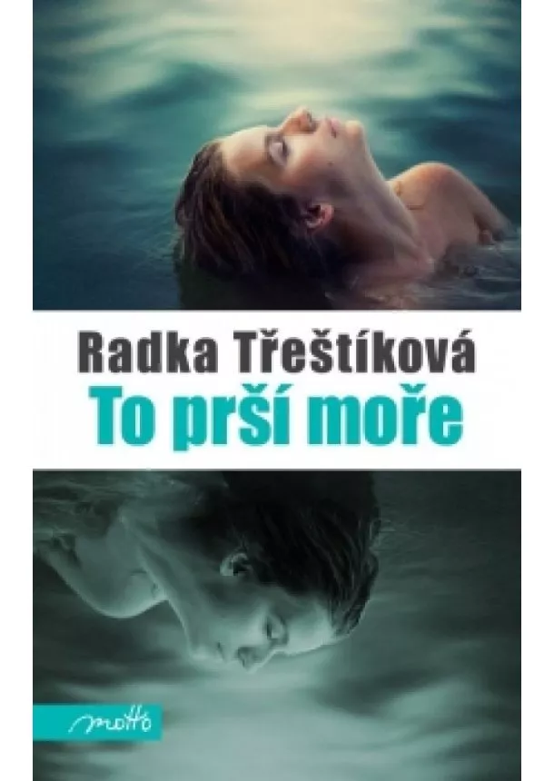 Radka Třeštíková - To prší moře