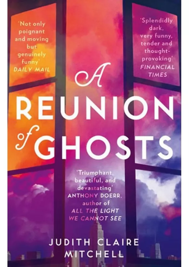 Judith Clare Mitchell - A Reunion of Ghosts