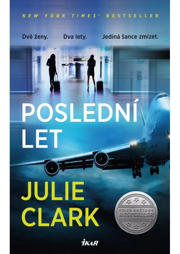 Julie Clark - Poslední let