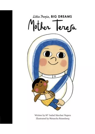 Little People, Big Dreams: Mother Teresa