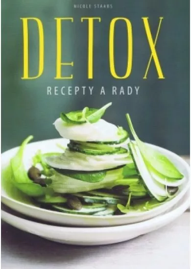 Detox- Recepty a rady
