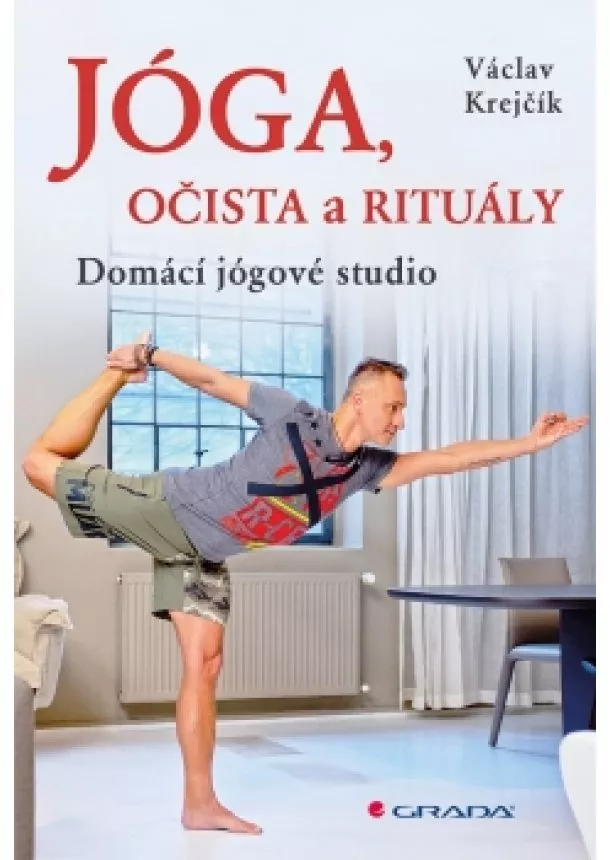 Václav Krejčík - Jóga, očista a rituály - Domácí jógové studio