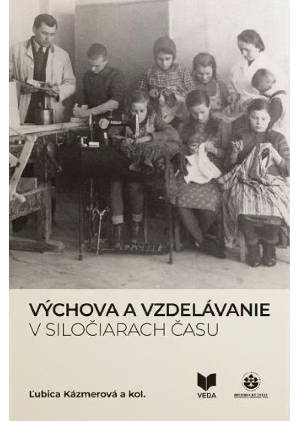 Ľubica Kázmerová - Výchova a vzdelávanie v siločiarach času