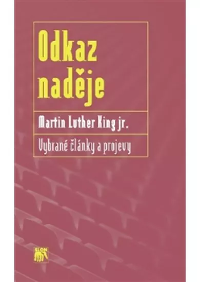 Odkaz naděje. Vybrané články a projevy