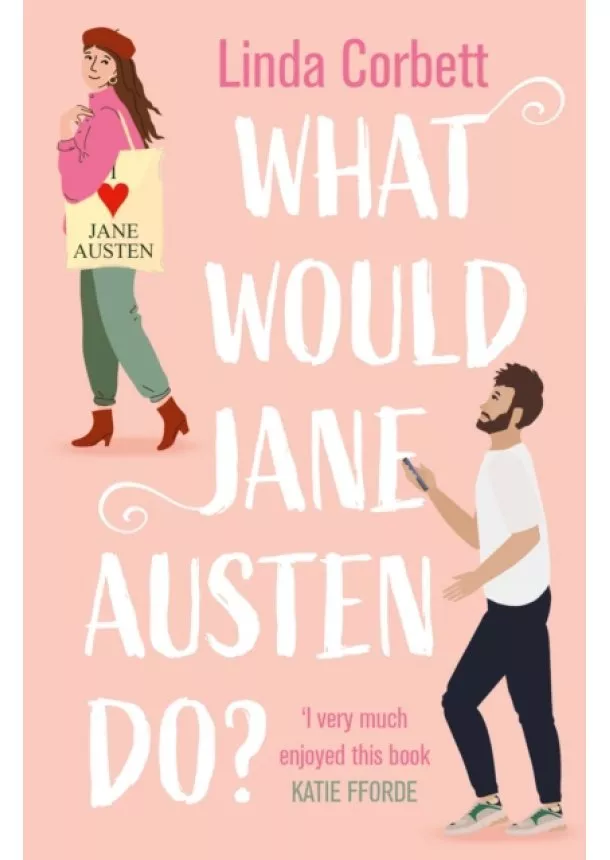 Linda Corbett - What Would Jane Austen Do?