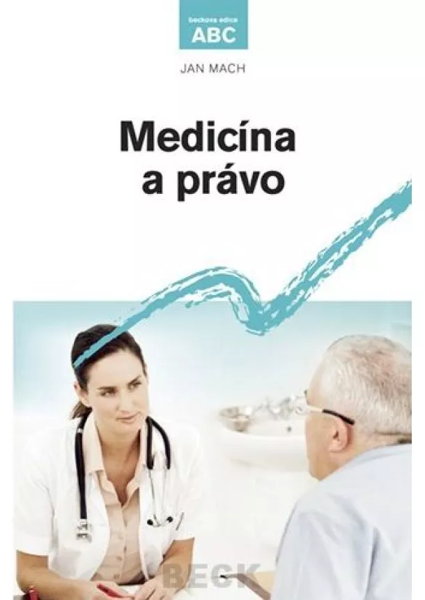 Jan Mach  - Medicína a právo