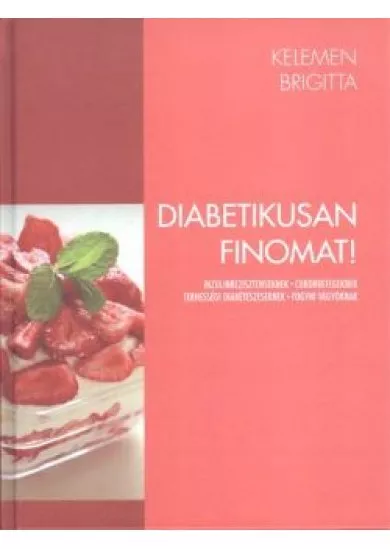 DIABETIKUSAN FINOMAT!