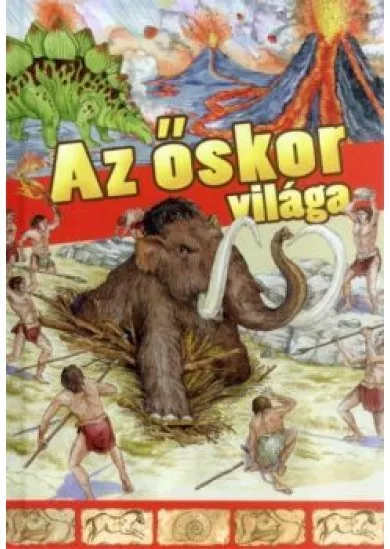 Az őskor világa