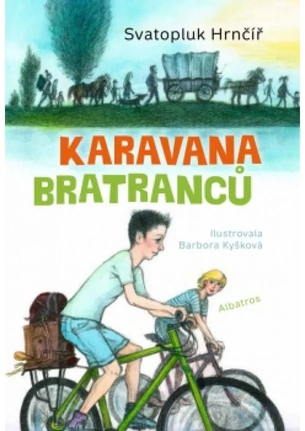 Svatopluk Hrnčíř - Karavana bratranců