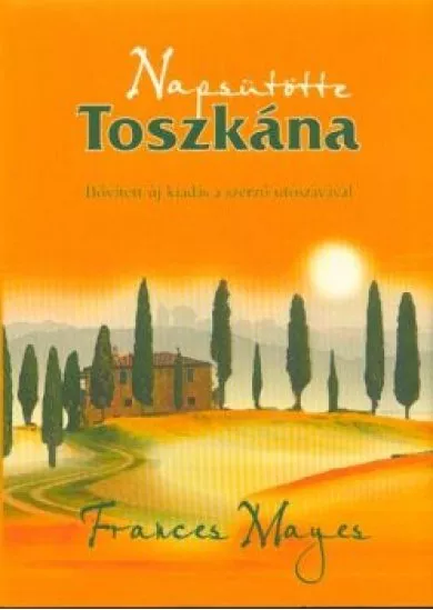 Napsütötte Toszkána