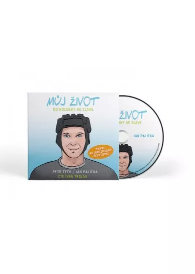 Můj život - Od kolébky ke slávě - audiok