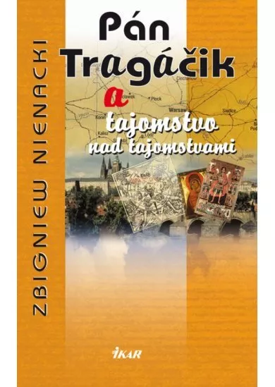 Pán Tragáčik 11 a tajomstvo nad tajomstvami