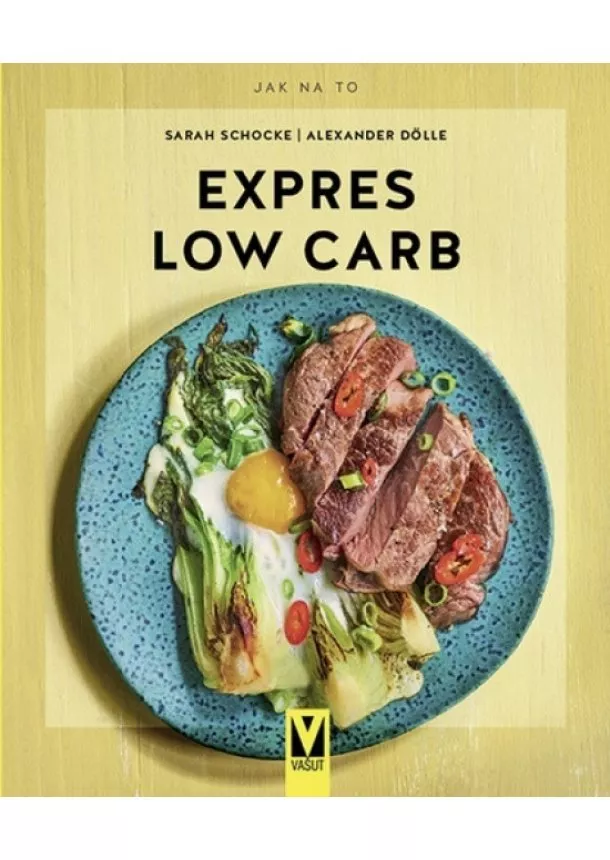 Alexander Dölle, Sarah Schocke - Expres Low Carb