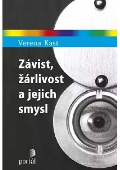 Závist, žárlivost a jejich smysl