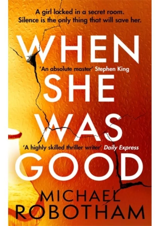 Michael Robotham - When She Was Good