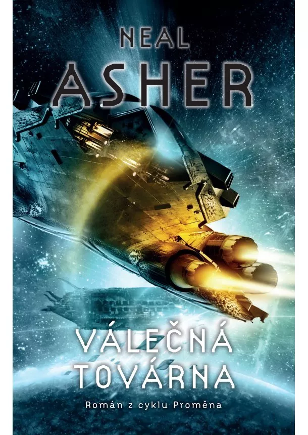 Neal Asher - Válečná továrna