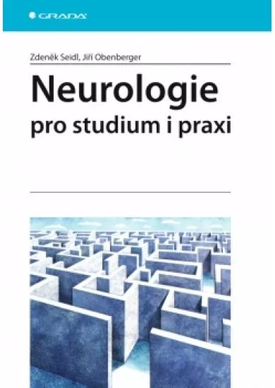 Neurologie pro studium i praxi