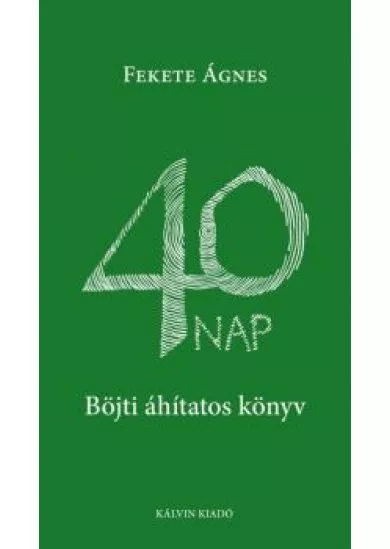 40 NAP  Böjti áhitatos könyv