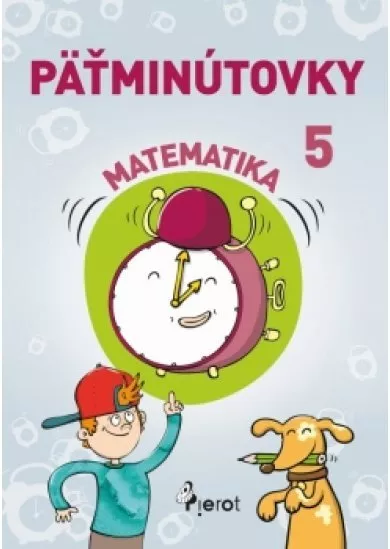 Päťminútovky z matematiky pre 5. ročník