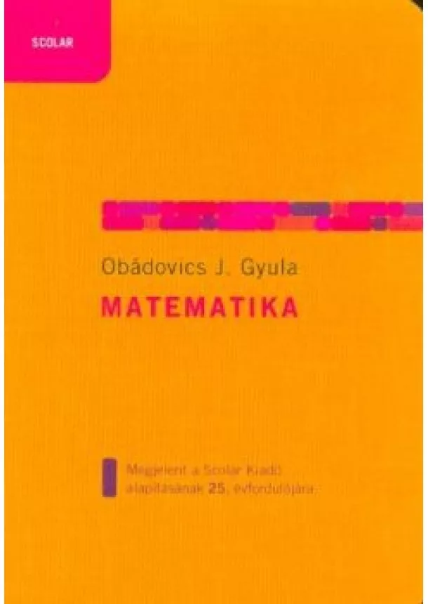 Obádovics J. Gyula - Matematika (21. kiadás)