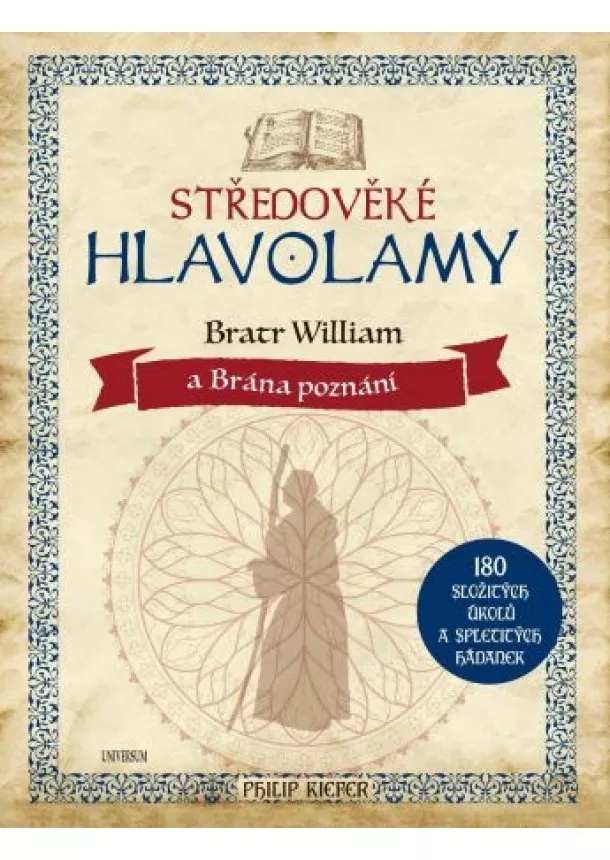 Philip Kiefer - Středověké hlavolamy - Bratr William a Brána poznání