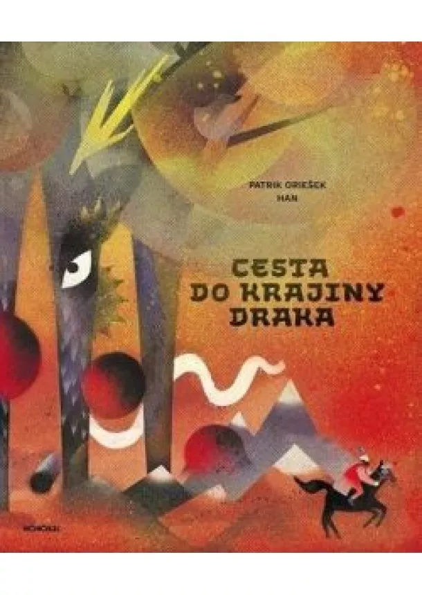 Patrik Oriešek - Cesta do krajiny Draka 