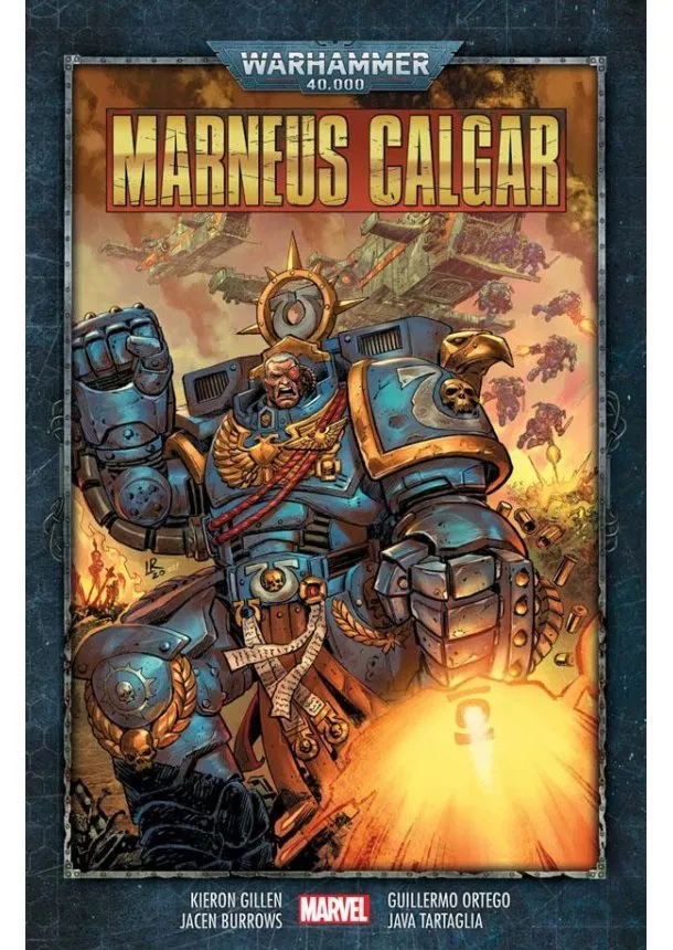 Kieron Gillen - Warhammer 40000: Marneus Calgar