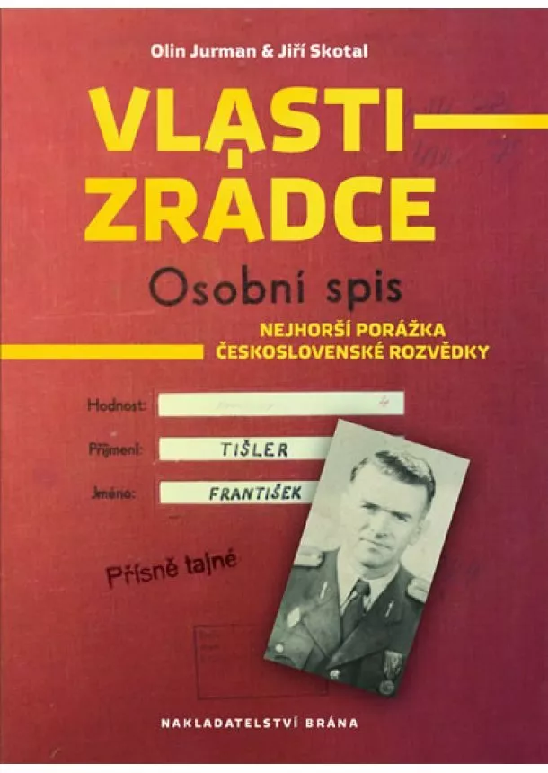 Jiří Skotal, Olin Jurman - Vlastizrádce - Osobní spis