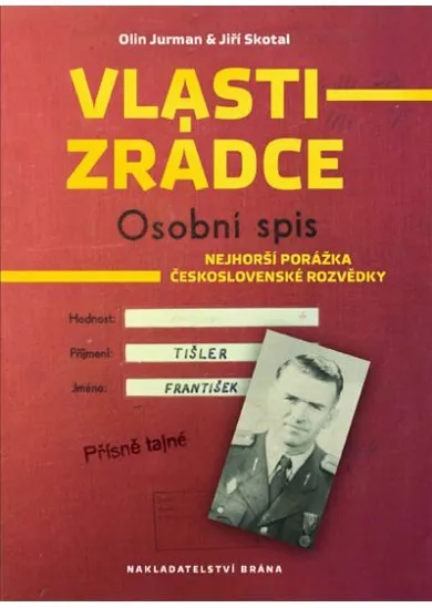 Vlastizrádce - Osobní spis