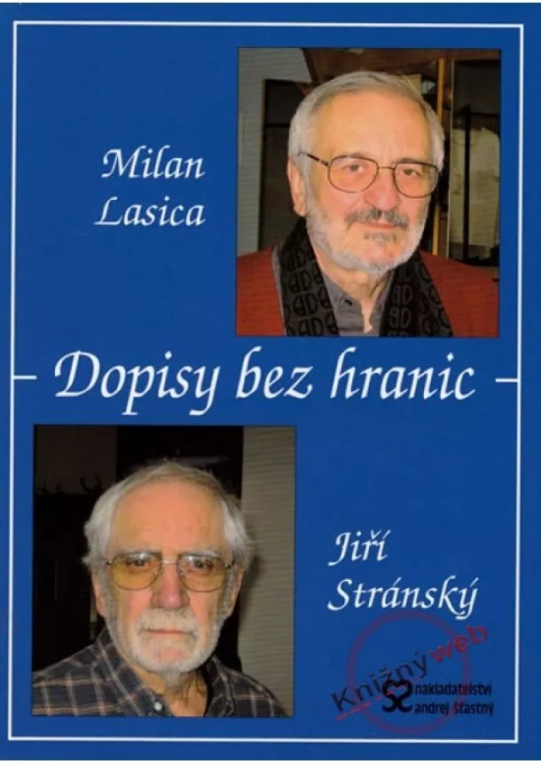 Milan Lasica, Jiří Stránský - Dopisy bez hranic