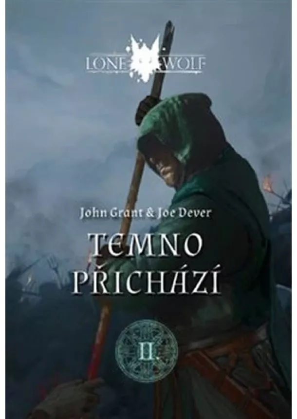 Joe Dever, John Grant - Lone Wolf: Temno přichází - Lone Wolf II.