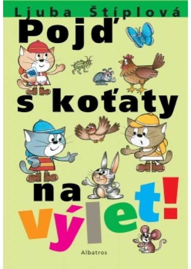 Ljuba Štíplová - Pojď s koťaty na výlet