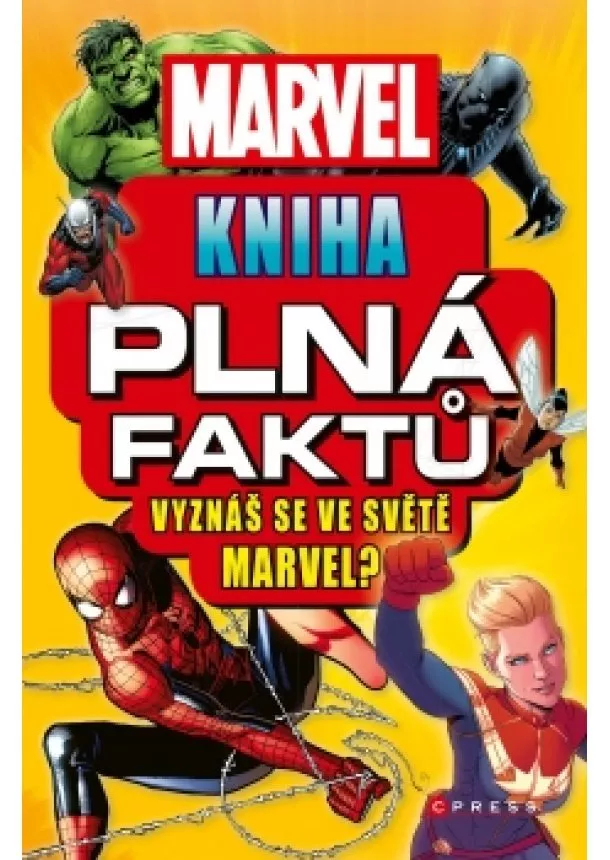 Melanie Scott - Marvel: Kniha plná faktů