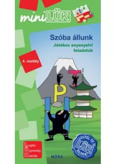 Szóba állunk - Játékos anyanyelvi feladatok 4. osztály /MiniLÜK