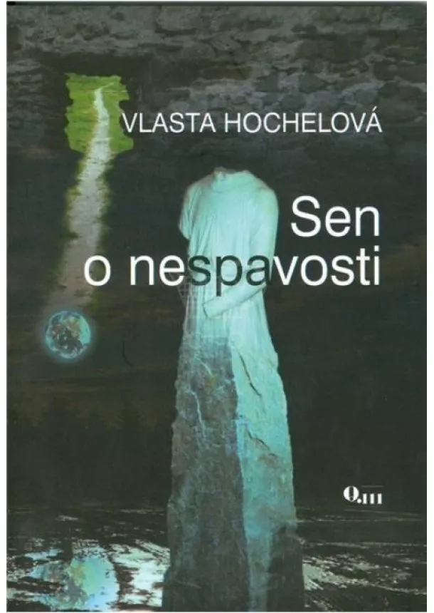 Vlasta Hochelová - Sen o nespavosti