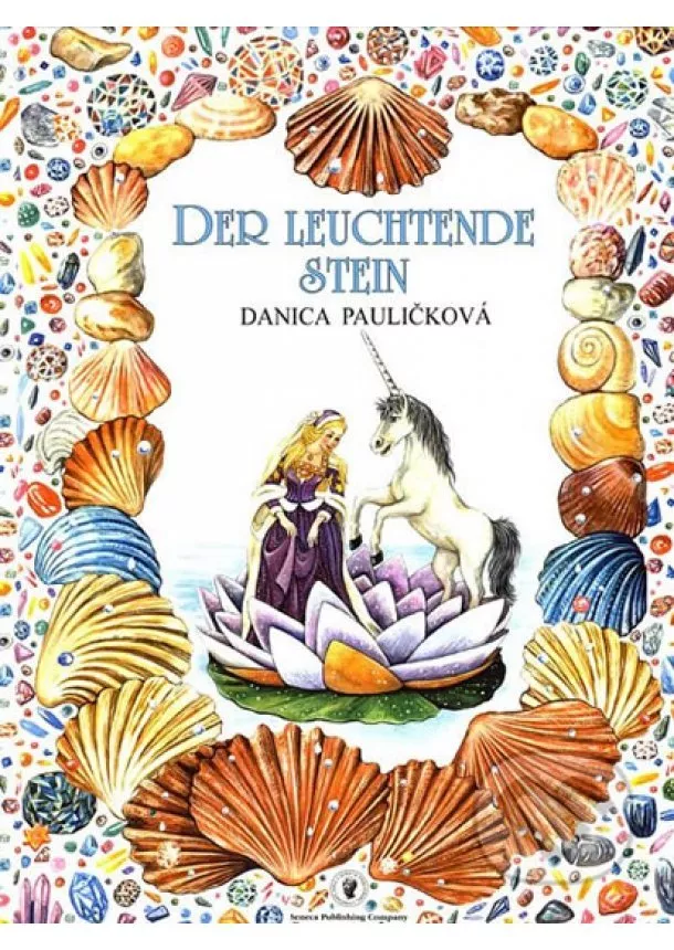 Danica Pauličková - Der Leuchtende Stein