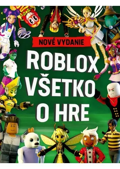 Roblox 100% neoficiálny - Všetko o hre. Nové vydanie