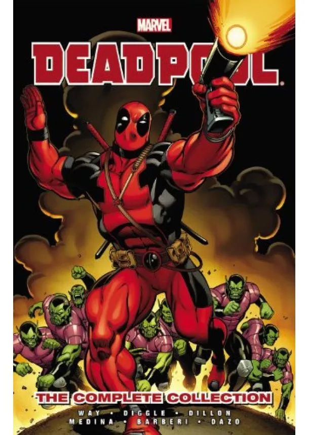 Andy Diggle, Steve Dillon, Bong Dazo, Daniel Way, Carlo Barberi, Paco Medina - Deadpool by Daniel Way The Complete Collection  Volume 1