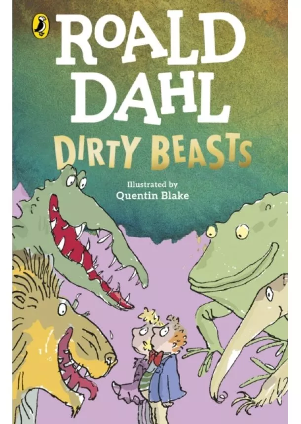 Roald Dahl - Dirty Beasts