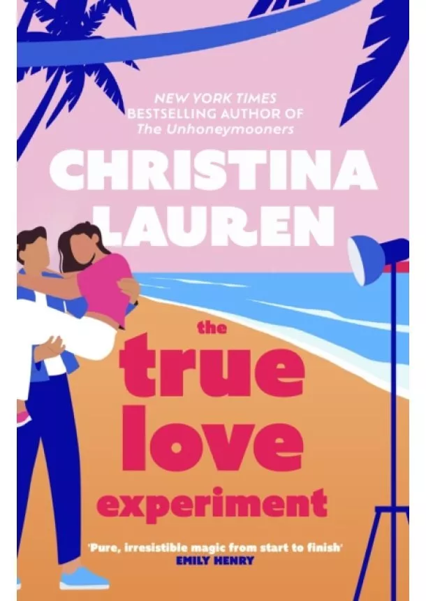 Christina Lauren - The True Love Experiment